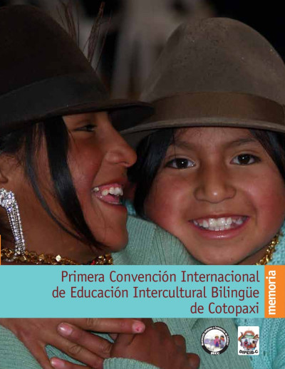 Primera Convención Internacional de Educación Intercultural Bilingüe de Cotopaxi (memoria)