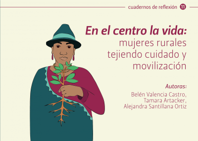 En el centro la vida: mujeres rurales tejiendo cuidado y movilización
