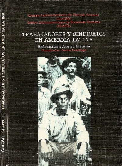 Trabajadores y sindicatos en América Latina